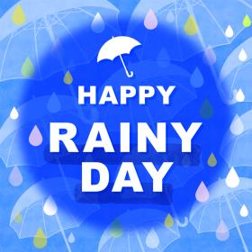 HAPPY RAINY DAY